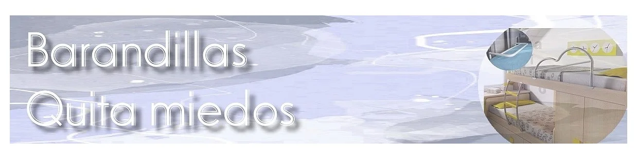 barandillas quita miedos literas y camas abatibles